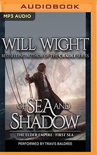 Will Wight, Travis Baldree: Of Sea and Shadow (AudiobookFormat, 2020, Audible Studios on Brilliance Audio, Audible Studios on Brilliance)