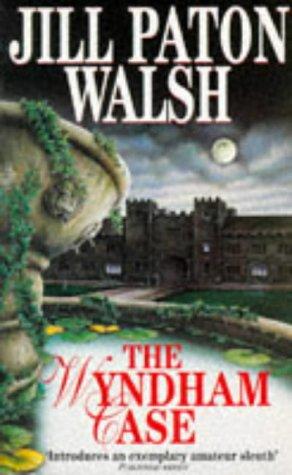 Jill Paton Walsh: The Wyndham Case (Imogen Quy Mysteries) (Paperback, 1994, Hodder & Stoughton Ltd)
