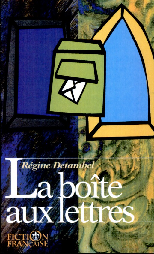 Régine Detambel: La boîte aux lettres (Paperback, French language, 1997, Kaleidoscope Publishers Ltd.)