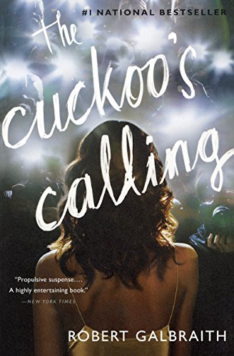 J. K. Rowling: The Cuckoo's Calling (Hardcover, 2014, Turtleback Books)