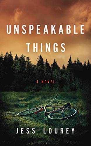 Jess Lourey, Caitlin Kelly: Unspeakable Things (AudiobookFormat, 2020, Brilliance Audio)