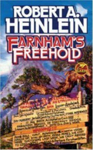 Robert A. Heinlein: Farnham's Freehold (2006)