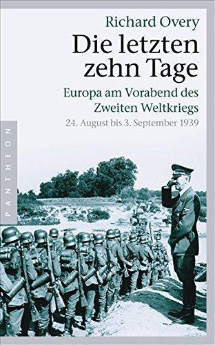 Richard Overy: Die letzten zehn Tage (Paperback, German language, 2009, Penguin Random House Verlagsgruppe)