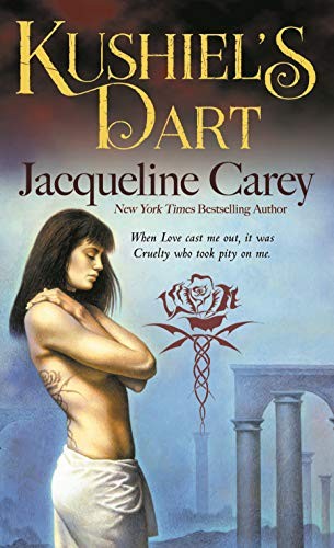 Jacqueline Carey: Kushiel's Dart (Paperback, 2020, Tor Fantasy)