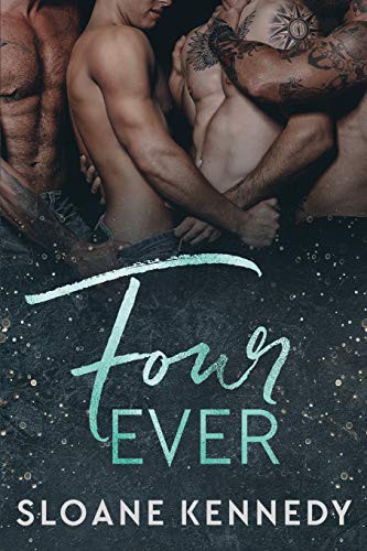 Sloane Kennedy: Four Ever (Paperback, 2019, Independently Published, Independently published)