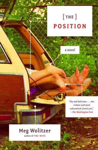 Meg Wolitzer: The Position (Paperback, 2006, Scribner)
