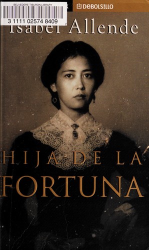 Isabel Allende: Hija De La Fortuna (Paperback, Spanish language, 2001, French & European Pubns)