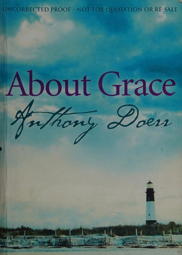 Anthony Doerr: About Grace (2004, Fourth estate)