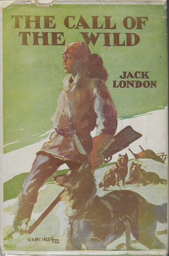 Jack London: The Call of the Wild (Hardcover, 1931, Grosset & Dunlap)