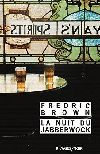 Fredric Brown: La nuit du Jabberwock (French language, 2007)