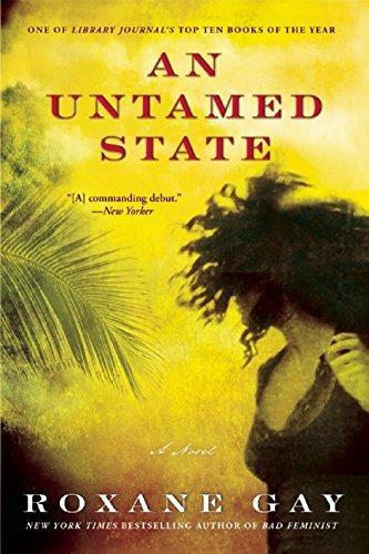 Roxane Gay: An Untamed State (2014)