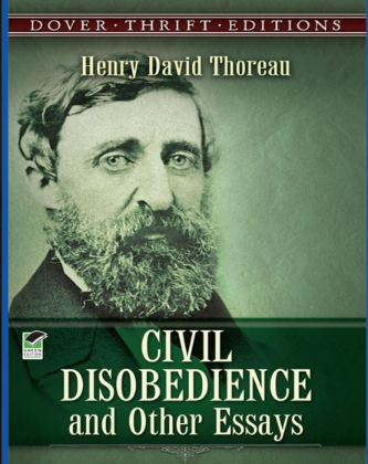 Henry David Thoreau: Civil Disobedience And Other Essays the Collected Essays of Henry David Thoreau (Paperback, 2005, Digireads.com)