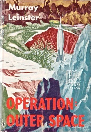 Murray Leinster: Operation: Outer Space (Hardcover, 1954, Fantasy Press)