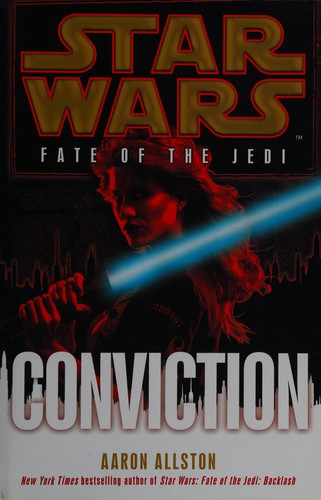 Aaron Allston: Star Wars: Conviction (2011, Century)