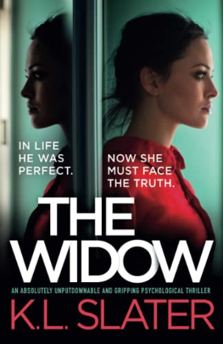 K.L. Slater: The Widow (Paperback, 2021, Bookouture)
