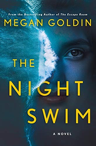 Megan Goldin: The Night Swim (Hardcover, 2020, St. Martin's Press)