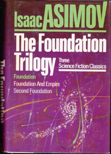 Isaac Asimov: The Foundation trilogy (1982, Doubleday)