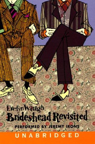 Evelyn Waugh, Evelyn Waugh, Jeremy Irons: Brideshead Revisited (AudiobookFormat, 2000, Caedmon)