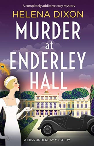 Helena Dixon: Murder at Enderley Hall (Paperback, 2020, Bookouture)