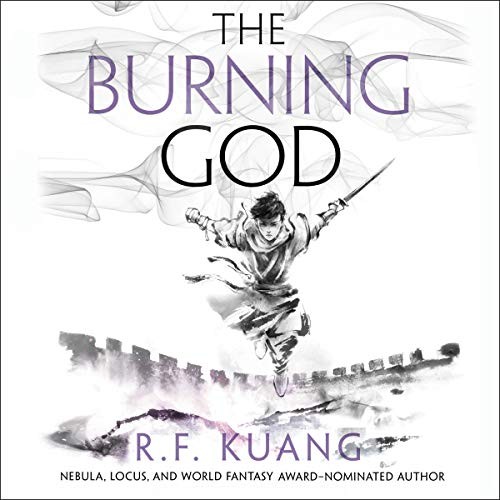 R.F. Kuang: The Burning God (AudiobookFormat, 2020, Harpercollins, HarperCollins B and Blackstone Publishing)