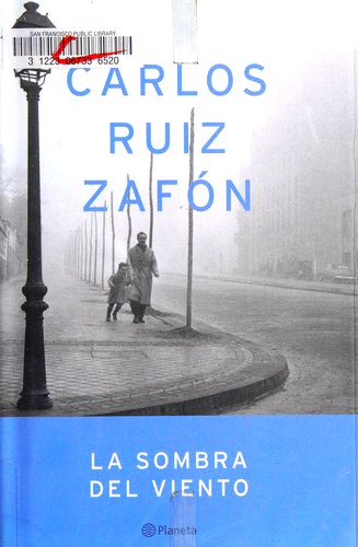 Carlos Ruiz Zafón: La sombra del viento