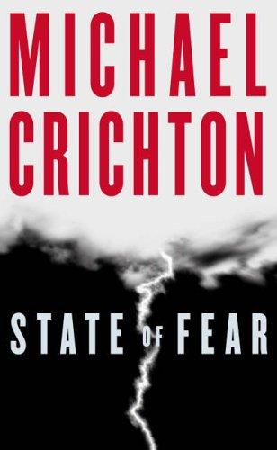 Michael Crichton: State of Fear (Paperback, 2005, HarperCollins Publishers Ltd)