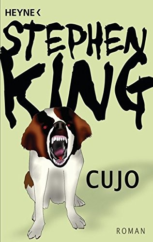 Stephen King: Cujo: Roman (Paperback, 2007, Heyne Verlag)