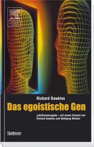 Richard Dawkins: Das egoistische Gen (Paperback, German language, 2006, Spektrum Akademischer Verlag)