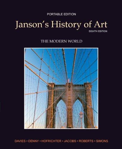 David Simon, Penelope J.E. Davies, Walter B. Denny, Frima Fox Hofrichter, Joseph Jacobs: Janson's History of Art (2011)