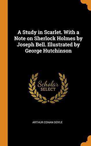 Arthur Conan Doyle: A Study in Scarlet (Hardcover, 2018, Franklin Classics Trade Press)