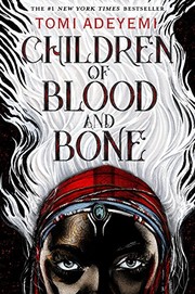 Tomi Adeyemi: Children of Blood and Bone (Hardcover, 2018, Henry Holt and Co. (BYR))