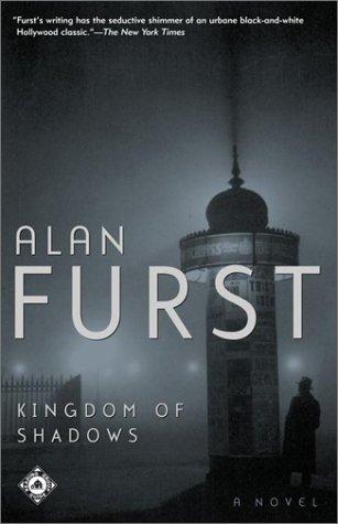 Alan Furst: Kingdom of shadows (2001, Random House Trade Paperbacks)