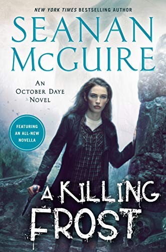 Seanan McGuire: A Killing Frost (Hardcover, 2020, DAW)