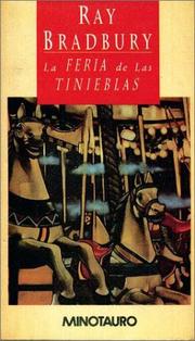 Ray Bradbury: La feria de las tinieblas (Hardcover, Spanish language, 1995, Minotauro)