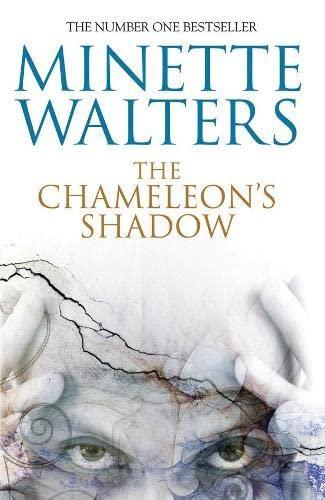 Minette Walters: The Chameleon's Shadow