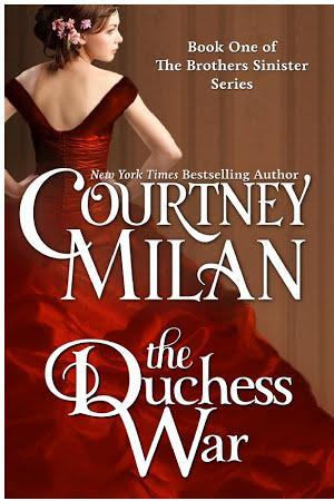 Courtney Milan: The Duchess War (EBook, 2012, Courtney Milan)