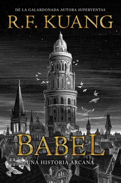 R. F. Kuang, Patricia Henríquez: Babel (Hardcover, Español language, 2022, Hidra)