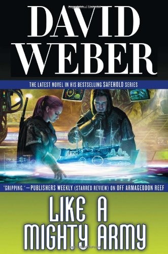 David Weber: Like a Mighty Army: A Novel in the Safehold Series (2014, Tor Books)
