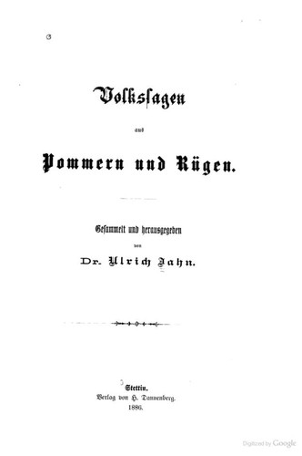 Ulrich Jahn: Volksmärchen aus Pommern und Rügen. (German language, 1973, G. Olms)