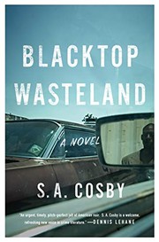 S. A. Cosby: Blacktop Wasteland (2020, Flatiron Books)
