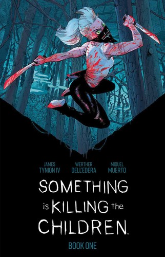 James Tynion, Werther Dell'Edera: Something is Killing the Children, Book One (Hardcover, 2021, Boom! Studios)