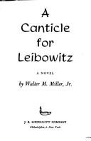 Walter M. Miller Jr.: A  canticle for Leibowitz (1973, J.B. Lippincott)