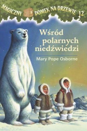 Macarena Salas, Bartomeu Seguí i Nicolau, Mary Pope Osborne, Sal Murdocca: Wśród polarnych niedźwiedzi (Paperback, Polish language, 2004, Egmont)