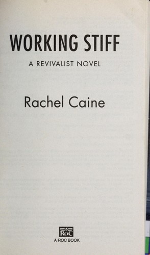 Rachel Caine: Working stiff (2011, New American Library)