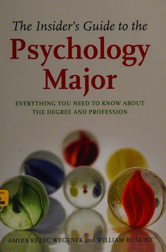 Amira Rezec Wegenek: The insider's guide to the psychology major (2010, American Psychological Association)