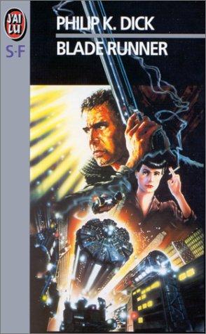 Philip K. Dick: Blade runner (Paperback, French language, 1991, Editions 84)