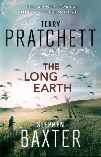 Stephen Baxter, Terry Pratchett: The Long Earth (2012, Doubleday UK)