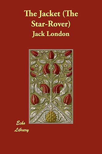 Jack London: The Jacket (Paperback, 2009, Echo Library)