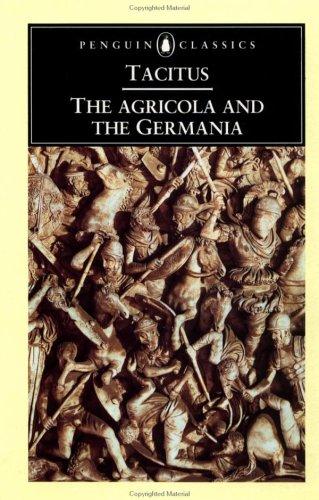 P. Cornelius Tacitus, S. A. Handford: The Agricola and the Germania (1975, Penguin Books)
