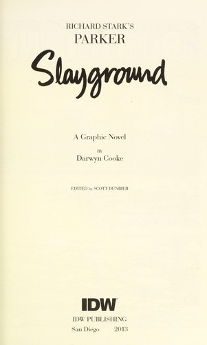 Darwyn Cooke: Slayground (2013)